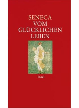 预订【德语】Vom glücklichen Leben:Philosophische Schriften