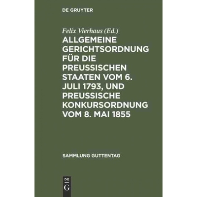 预订DEG Allgemeine Gerichtsordnung für die Preussischen Staaten vom 6. Juli 1793, und Preussische Konkur