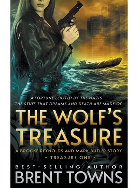 按需印刷不退不换The Wolf's Treasure:A Brooke Reynolds and Mark Butler Story: An Adventure Series[9781685491079]