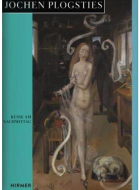 预订【德语】 Jochen Plogsties:Küsse am Nachmittag