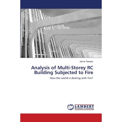 按需印刷Analysis of Multi-Storey RC Building Subjected to Fire[9786200850539]