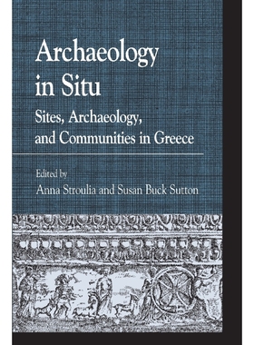 按需印刷Archaeology in Situ[9780739132357]