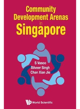 按需印刷不退不换Community Development Arenas in Singapore[9789811204111]