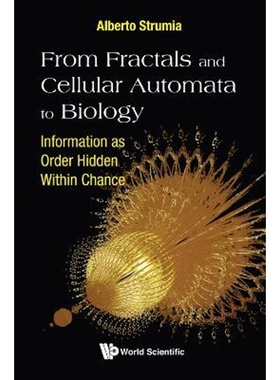 按需印刷不退不换From Fractals and Cellular Automata to Biology[9789811217159]