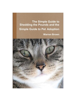 按需印刷不退不换The Simple Guide to Shedding the Pounds and the Simple Guide to Pet Adoption[9781291227086]
