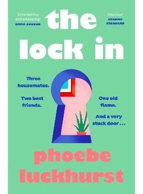 预订The Lock In:The laugh-out-loud story of friends, flatmates and long-lost flings