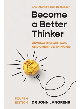 按需印刷不退不换Become a Better Thinker:Developing Critical and Creative Thinking[9781922607324]