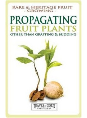 按需印刷Propagating Fruit Plants[9781925110517]