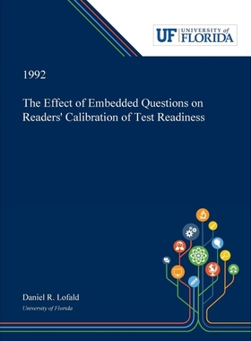 按需印刷The Effect of Embedded Questions on Readers' Calibration of Test Readiness[9780530003573]