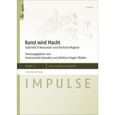 预订不退不换德语 Kunst wird Macht:Gabriele D'Annunzio und Ri