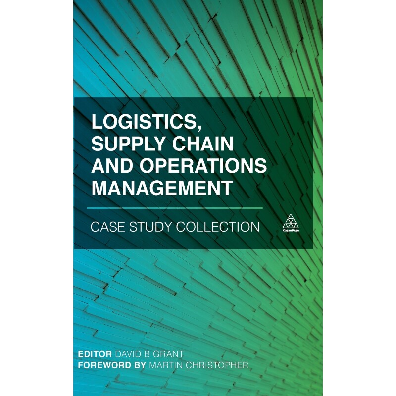 按需印刷不退不换Logistics, Supply Chain and Operations Management Case Study Collection[9780749475956]