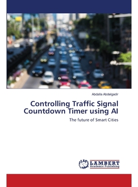 按需印刷Controlling Traffic Signal Countdown Timer using AI[9786203197402]