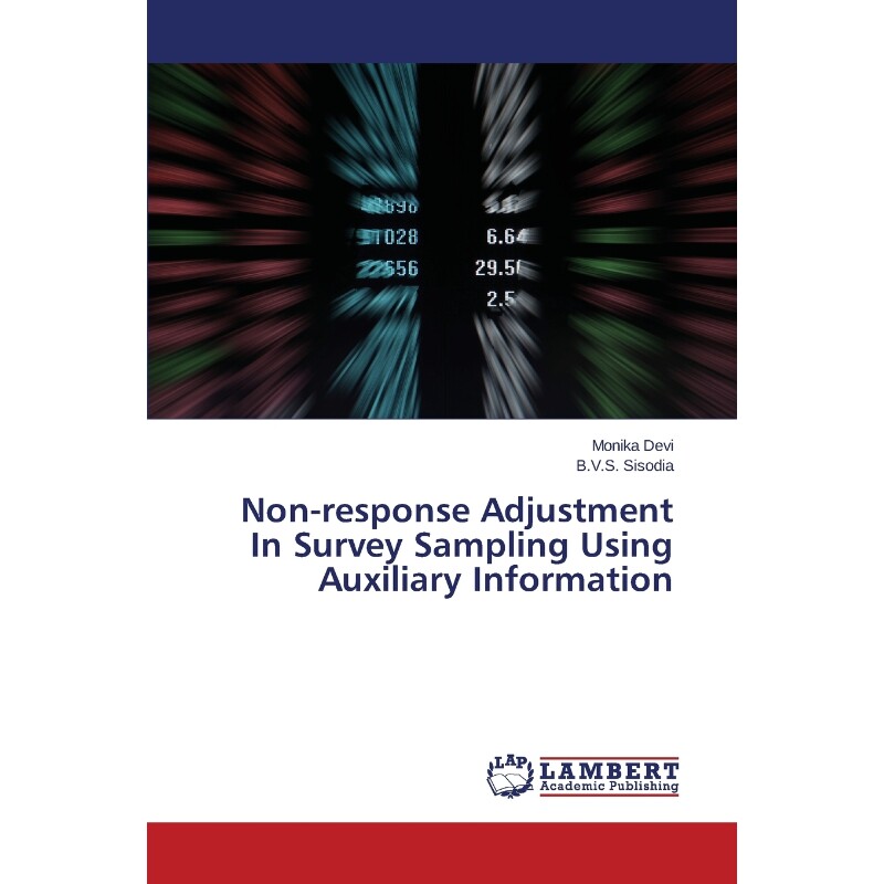 按需印刷不退不换Non-response Adjustment In Survey Sampling Using Auxiliary Information[9783659777486]