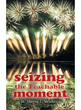 按需印刷Seizing the Teachable Moment[9781504907514]