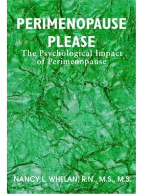 按需印刷Perimenopause Please:The Psychological Impact of Perimenopause[9780595346240]