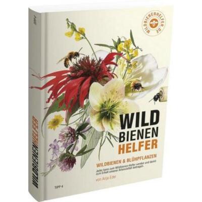 预订【德语】 Wildbienenhelfer:Wildbienen & Blühpflanzen. Jeder kann zum Wildbienenhelf