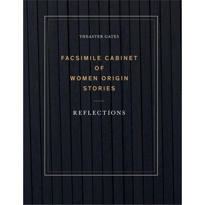 预订不退不换Theaster Gates: Facsimile Cabinet of Women Origin Stories[9781636810089]