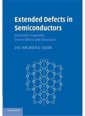按需印刷Extended Defects in Semiconductors:Electronic Properties, Device Effects and Structures[9781107424142]