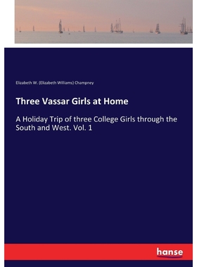 按需印刷Three Vassar Girls at Home[9783337147358]