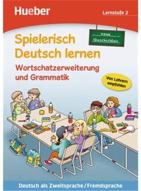 预订【德语】 Neue Geschichten, Wortschatzerweiterung und Grammatik, Lernstufe 2[9783191294700]