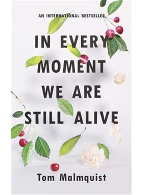 预订In Every Moment We Are Still Alive