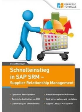 预订【德语】 Schnelleinstieg SAP SRM - Supplier Relationship Management: