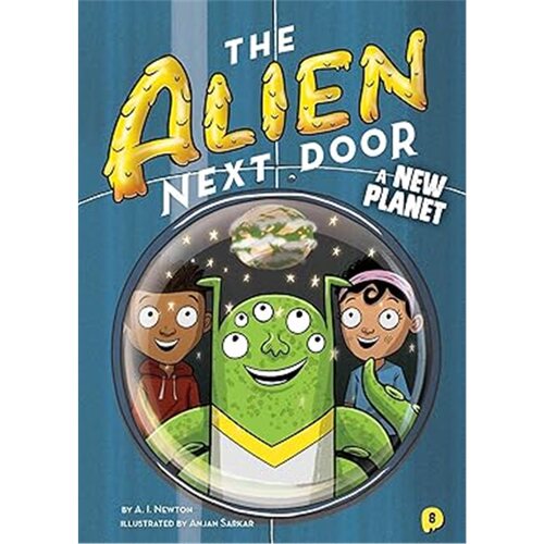 现货 The Alien Next Door 8: a New Planet 隔壁的外星人8：新星球 隔壁的外星人系列 [9781499810028] 上海外文
