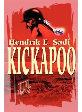 按需印刷Kickapoo[9780595203130]