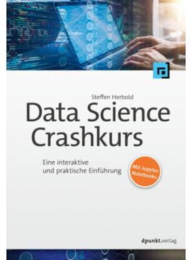 预订【德语】 Data-Science-Crashkurs:Eine interaktive und praktische Einführung