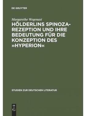 按需印刷DEG H?lderlins Spinoza Rezeption und ihre Bedeutung für die Konzeption des ?Hyperion?[9783484181120]