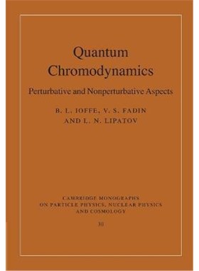按需印刷Quantum Chromodynamics:Perturbative and Nonperturbative Aspects[9781107424753]