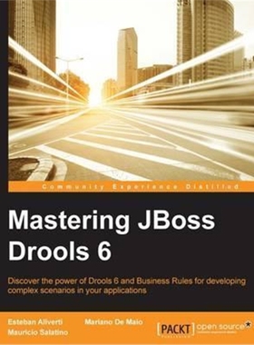 按需印刷Mastering JBoss Drools 6 for Developers[9781783288625]