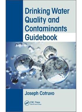 按需印刷不退不换Drinking Water Quality and Contaminants Guidebook[9780815363057]