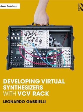 按需印刷不退不换Developing Virtual Synthesizers with VCV Rack[9780367077730]