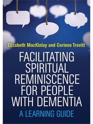 预订Facilitating Spiritual Reminiscence for People with Dementia
