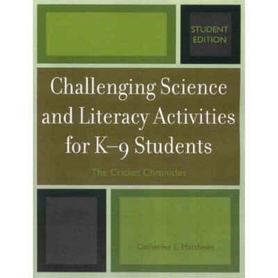 预订Challenging Science and Literacy Activities for K-9 Students - The Cricket Chronicles, Student Editi