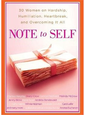 按需印刷Note to Self:30 Women on Hardship, Humiliation, Heartbreak, and[9781439191149]