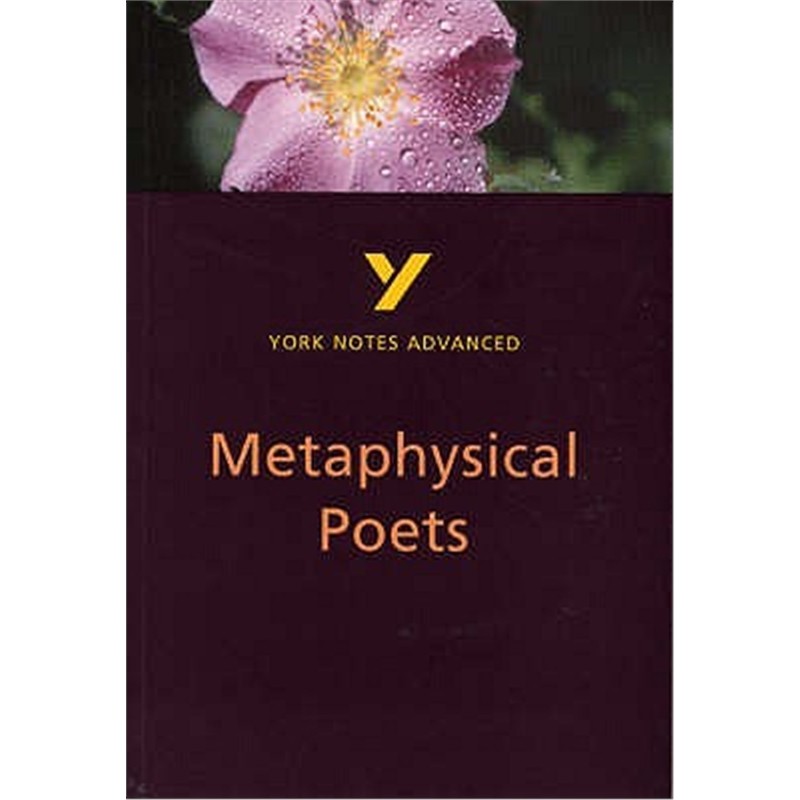 metaphysical poets: york notes advanced 英文原版 约克文学作品