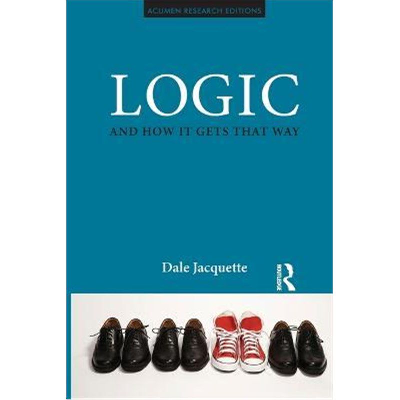 按需印刷不退不换Logic and How it Gets That Way[9781844656806]