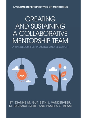 按需印刷Creating and Sustaining a Collaborative Mentorship Team[9781648021015]