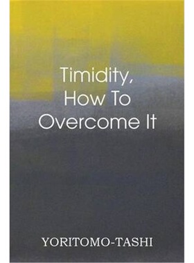 按需印刷不退不换Timidity - How to Overcome It[9781483701462]