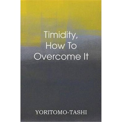 按需印刷不退不换Timidity - How to Overcome It[9781483701462]