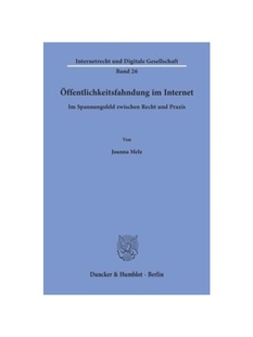 und Dissertationsschrift Spannungsfeld zwischen ?ffentlichkeitsfahndung Internet Praxis. 预订 Recht 德语