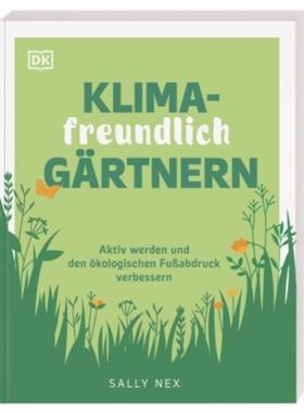 预订【德语】 Klimafreundlich gärtnern:Aktiv werden und den ökologischen Fußabdruck ver