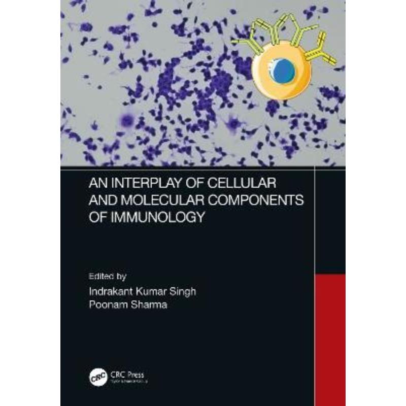 按需印刷TF An Interplay of Cellular and Molecular Components of Immunology[9781032260730]