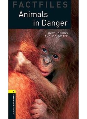 预订不退不换 牛津书虫分级读物 Oxford Bookworms Library Factfiles: Level 1:: Animals in Danger  英文读物 删减版