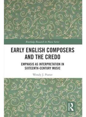 按需印刷TF Early English Composers and the Credo[9781032047584]