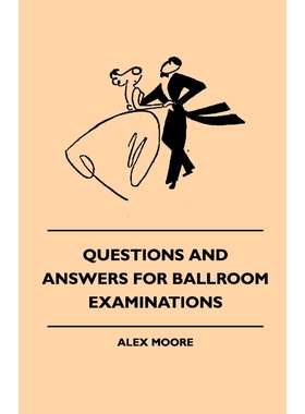 按需印刷Questions And Answers For Ballroom Examinations[9781445510972]