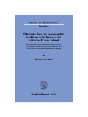 预订【德语】?ffentliche ?mter im Spannungsfeld rechtlicher Anforderungen und politischer Erforderlichkeit.:Zur Anwendung