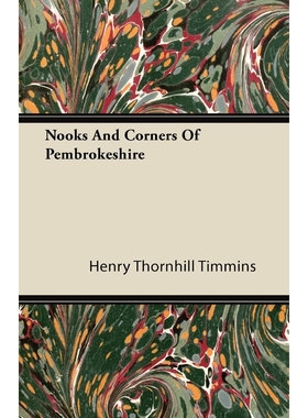 按需印刷Nooks And Corners Of Pembrokeshire[9781446079638]